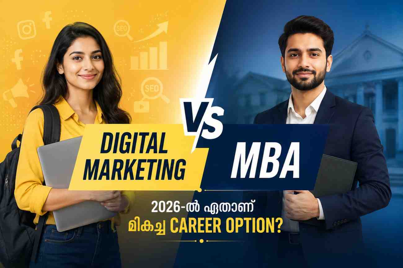Digital Marketing vs MBA comparison featuring a female digital marketing student and a male MBA professional, highlighting the best career option in 2026 for students in Kerala.