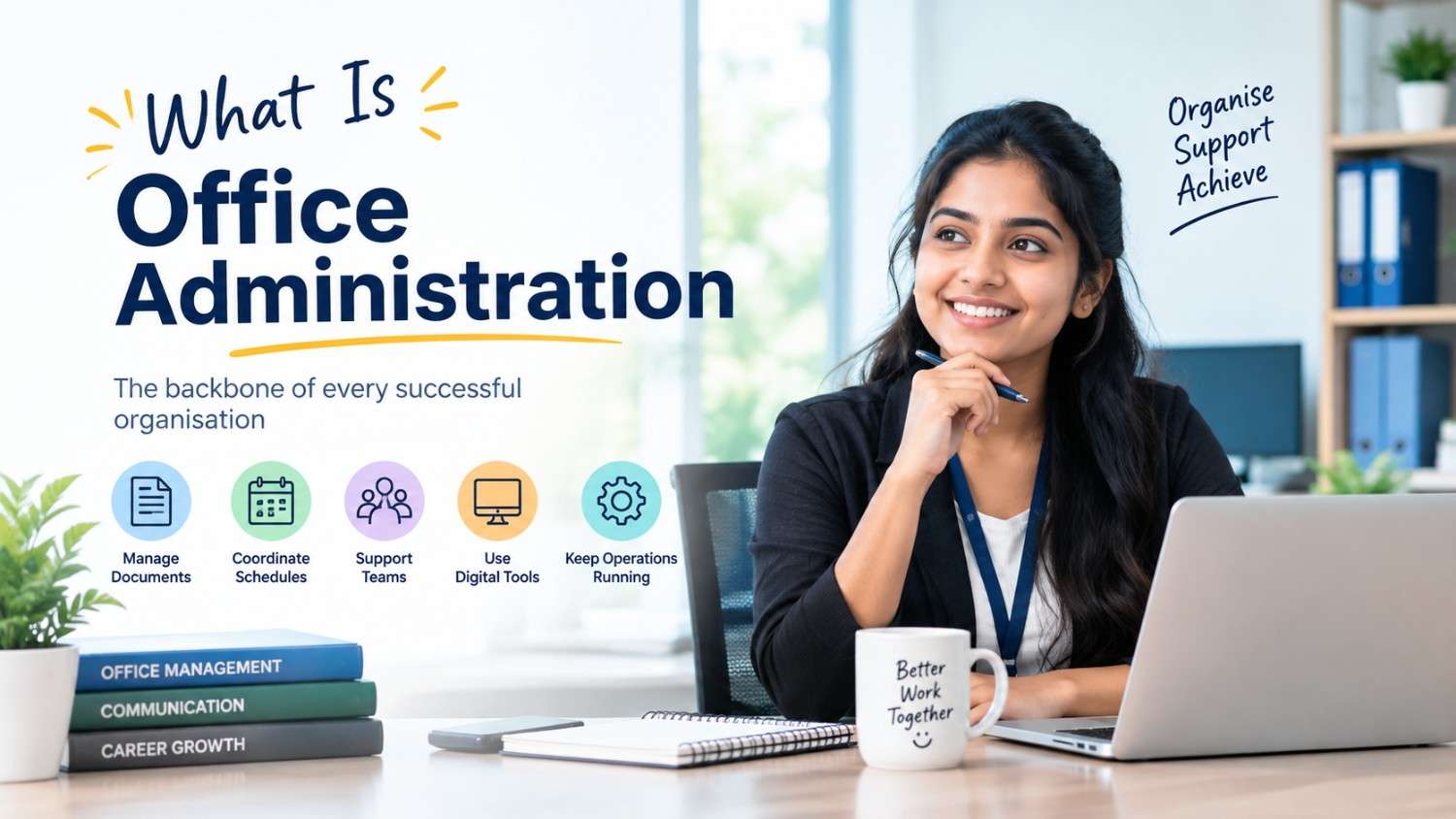 What Is Office Administration – Office Administration Skills and Career Opportunities